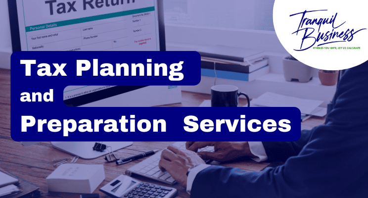 Tax Planning and Preparation
