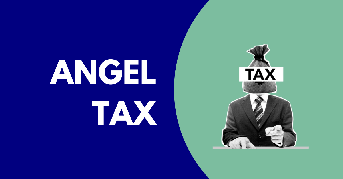 What is Angel tax